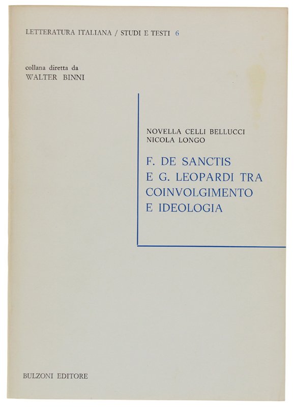FRANCESCO DE SANCTIS E GIACOMO LEOPARDI TRA COINVOLGIMENTO E IDEOLOGIA