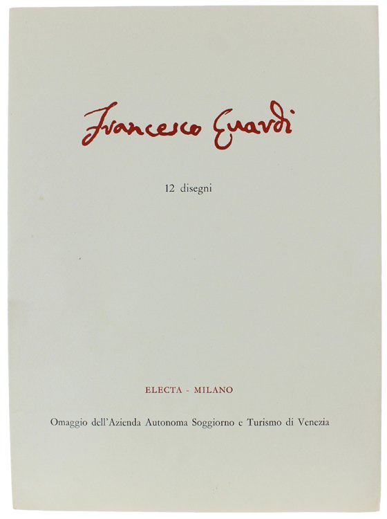 FRANCESCO GUARDI - 12 DISEGNI.