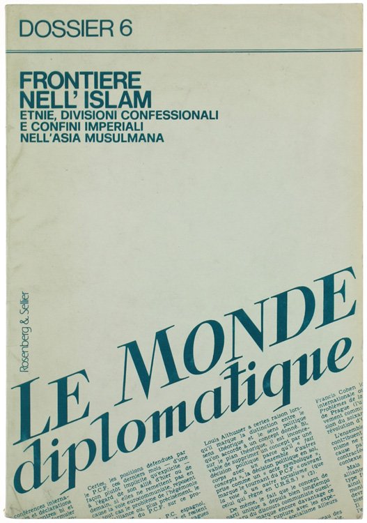 FRONTIERE NELL'ISLAM. Etnie, divisioni confessionali e confini imperiali nell'Asia musulmana.