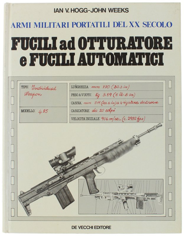 FUCILI AD OTTURATORE E FUCILI AUTOMATICI. Armi Militari Portatili del …