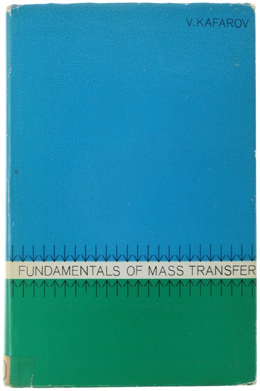 FUNDAMENTALS OF MASS TRANSFER. gas-liquid, vapour-liquid and liquid-liquid systems. Translated …