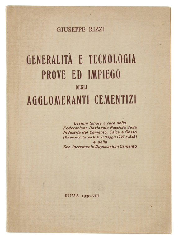 GENERALITA' E TECNOLOGIA - PROVE ED IMPIEGO DEGLI AGGLOMERANTI CEMENTIZI …