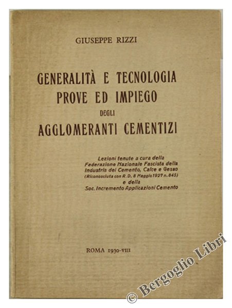 GENERALITA' E TECNOLOGIA - PROVE ED IMPIEGO DEGLI AGGLOMERANTI CEMENTIZI …