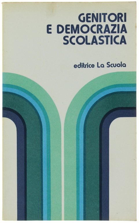 GENITORI E DEMOCRAZIA SCOLASTICA. | Immagine Gallery 2
