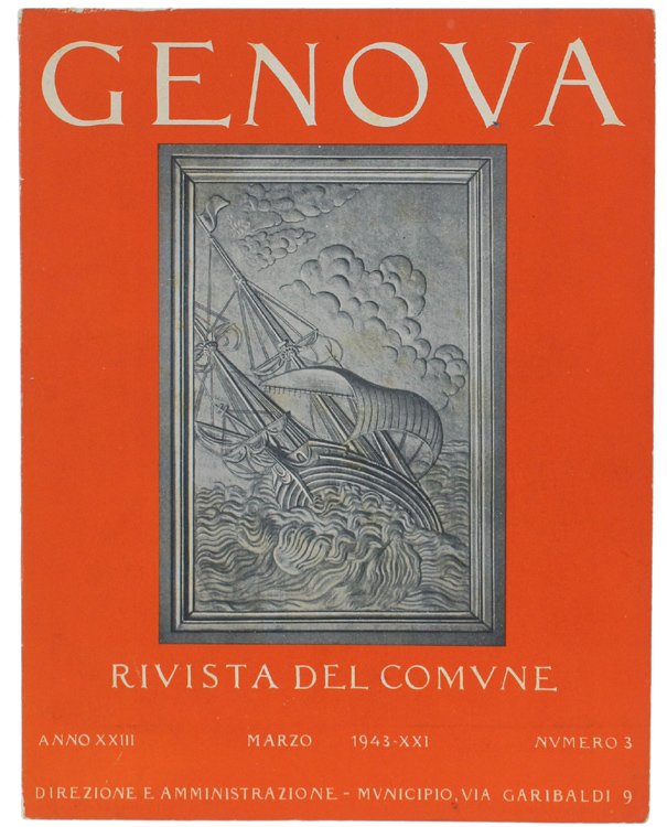 GENOVA. Rivista Mensile del Comune. Marzo 1943 - XXI.