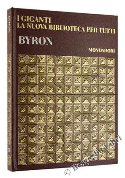 GEORGE BYRON. I Giganti n. 18.