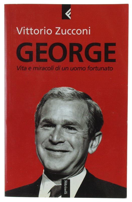 GEORGE. Vita e miracoli di un uomo fortunato