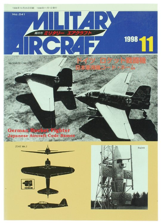 MILITARY AIRCRAFT No. 11 /1998 : GERMAN ROCKET FIGHTER / …