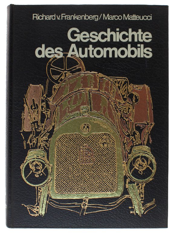 GESCHICHTE DES AUTOMOBILS [Fine, as new]