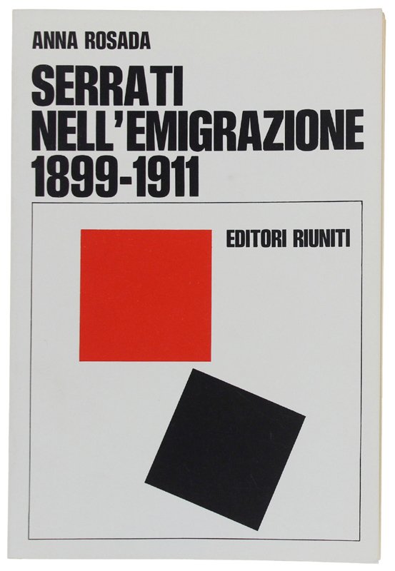 GIACINTO MENOTTI SERRATI NELL'EMIGRAZIONE (1899-1911)