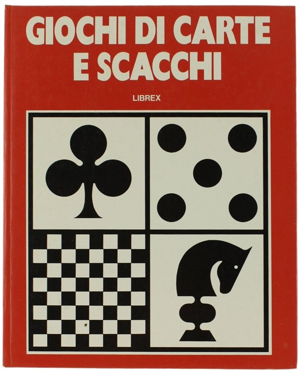 GIOCHI DI CARTE E SCACCHI.