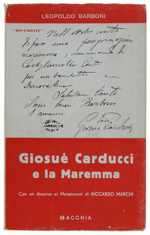 GIOSUE' CARDUCCI E LA MAREMMA. Con un discorso ai Maremmani …