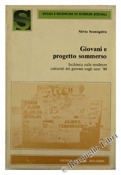 GIOVANI E PROGETTO SOMMERSO. Inchiesta sulle tendenze culturali dei giovani …