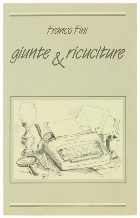 GIUNTE & RICUCITURE. Illustrazioni di Maria Teresa Lanzavecchia.