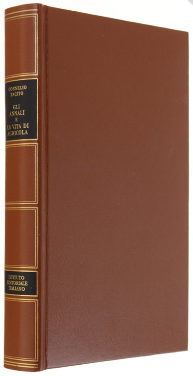 GLI ANNALI e LA VITA DI AGRICOLA. Traduzione, introduzione e …