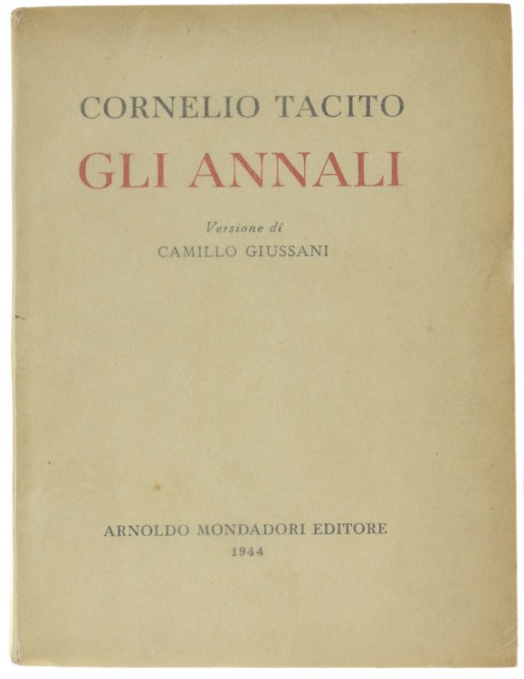 GLI ANNALI. Versione di Camillo Giussani.