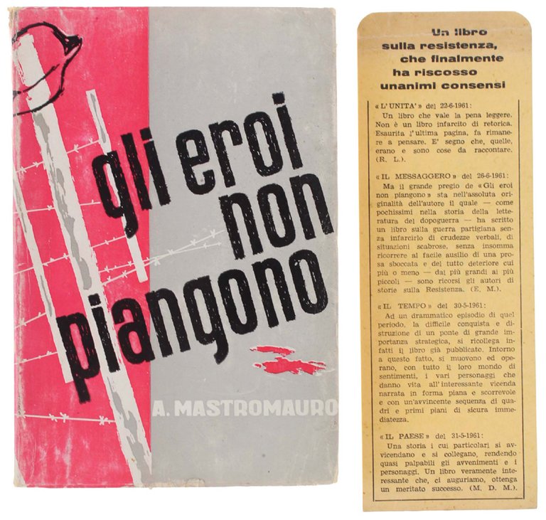 GLI EROI NON PIANGONO. Romanzo. | Immagine Gallery 2