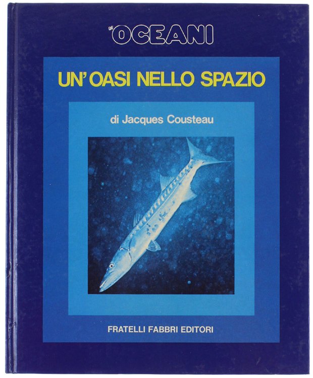 UN'OASI NELLO SPAZIO - Gli Oceani