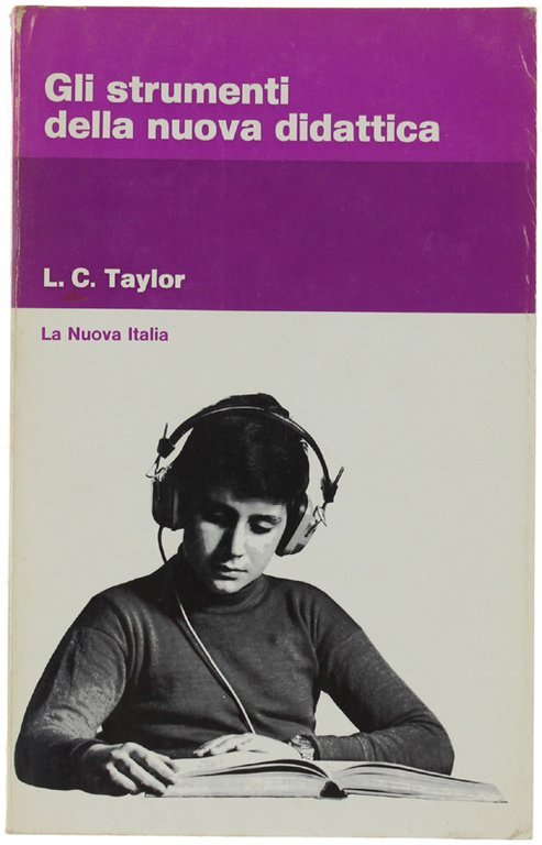 GLI STRUMENTI DELLA NUOVA DIDATTICA.