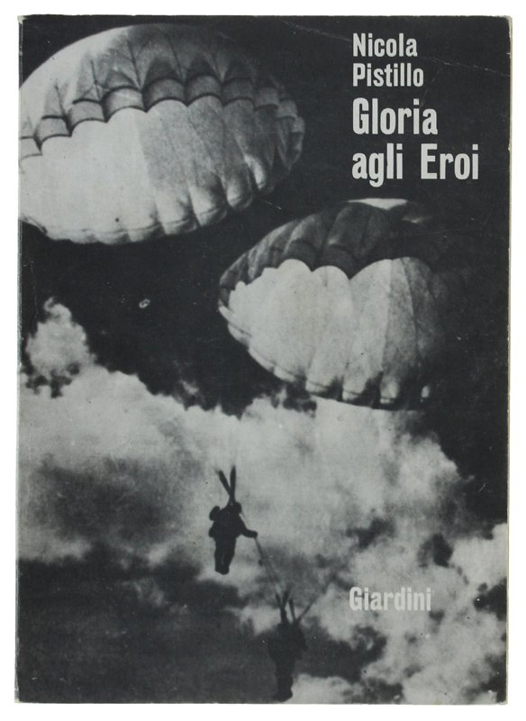 GLORIA AGLI EROI.