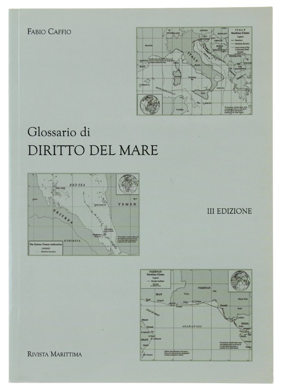GLOSSARIO DI DIRITTO DEL MARE - III edizione