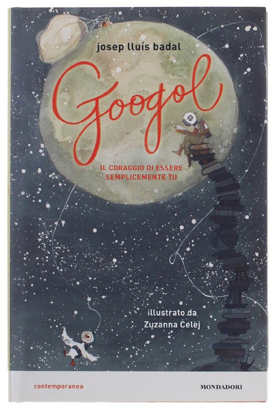 GOOGOL. Il coraggio di essere semplicemente tu - Illustrazioni di …