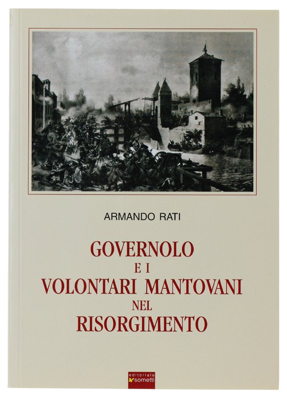 GOVERNOLO E I VOLONTARI MANTOVANI NEL RISORGIMENTO | Immagine principale