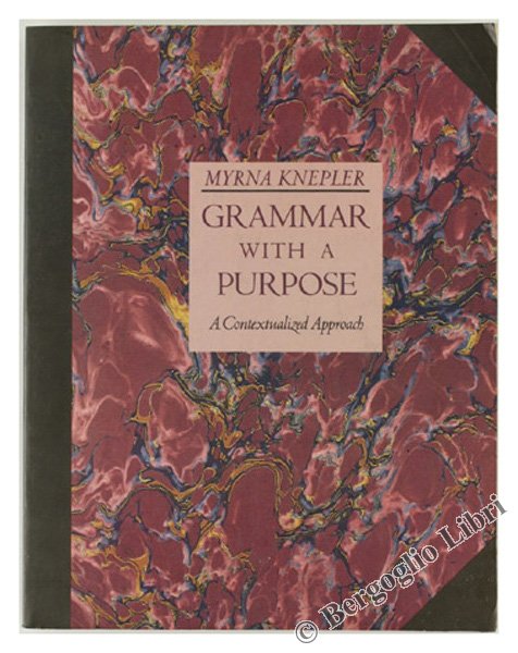 GRAMMAR WITH A PURPOSE. A Contestualized Approach.