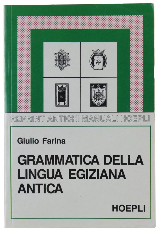 GRAMMATICA DELLA LINGUA EGIZIANA ANTICA in caratteri geroglifici [come nuovo]