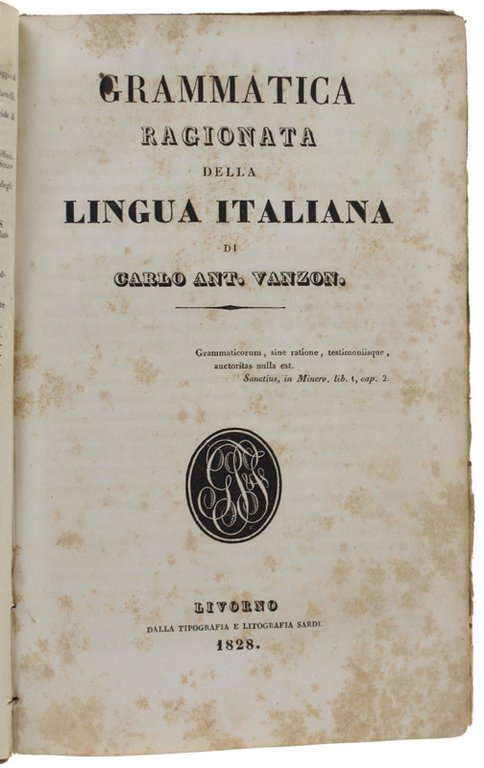 GRAMMATICA RAGIONATA DELLA LINGUA ITALIANA.