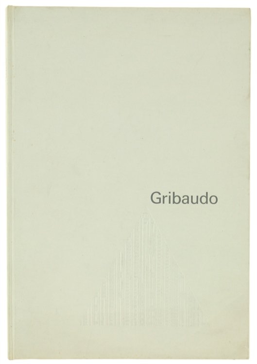 GRIBAUDO. 30 ottobre / 20 novembre 1973.