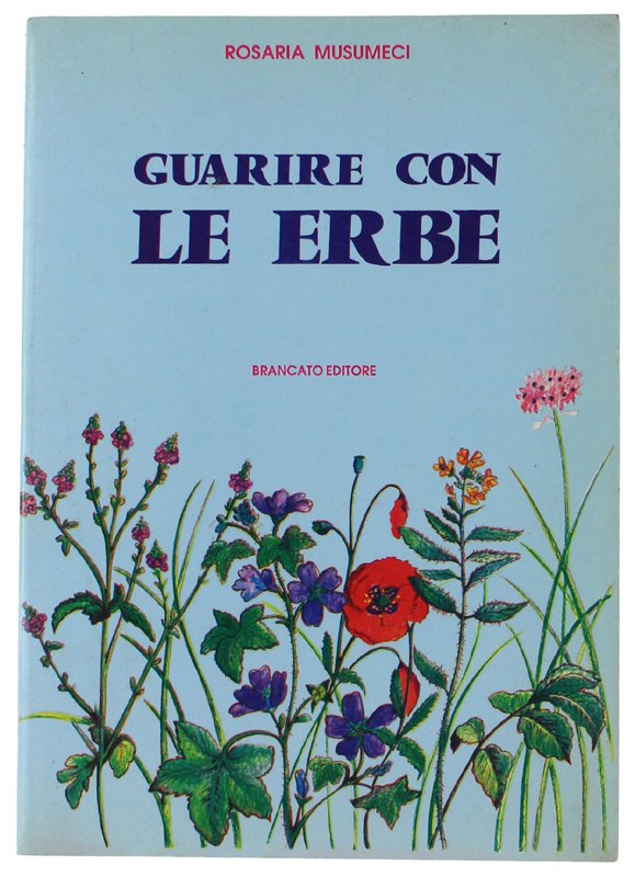 GUARIRE CON LE ERBE