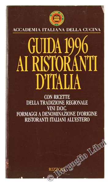 GUIDA 1996 AI RISTORANTI D'ITALIA.