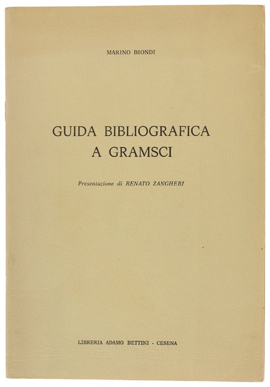 GUIDA BIBLIOGRAFICA A GRAMSCI.