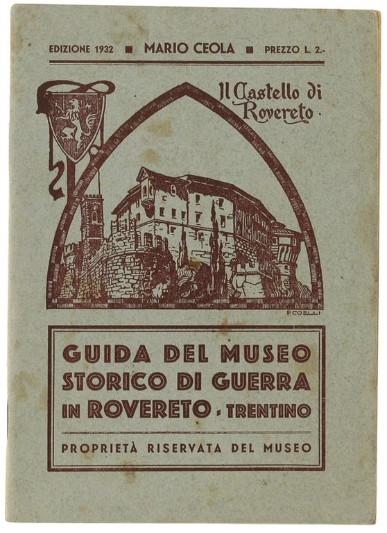 GUIDA DEL MUSEO STORICO DI GUERRA DI ROVERETO (Trentino)