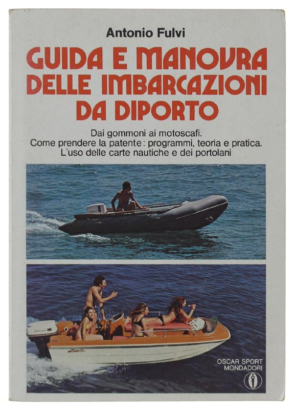 GUIDA E MANOVRA DELLE IMBARCAZIONI DA DIPORTO