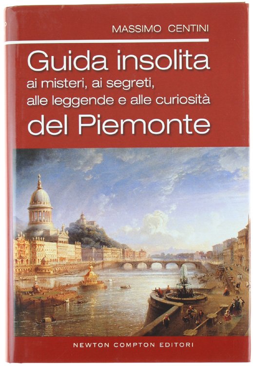 GUIDA INSOLITA AI MISTERI, AI SEGRETI, ALLE LEGGENDE E ALLE …