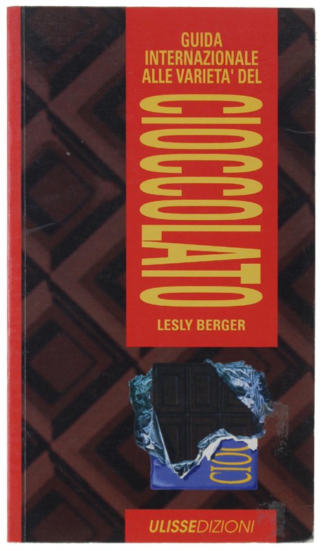 GUIDA INTERNAZIONALE ALLE VARIETA' DEL CIOCCOLATO