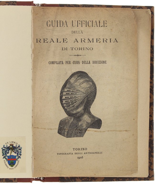 GUIDA UFFICIALE DELLA REALE ARMERIA DI TORINO compilata per cura … | Immagine Gallery 2