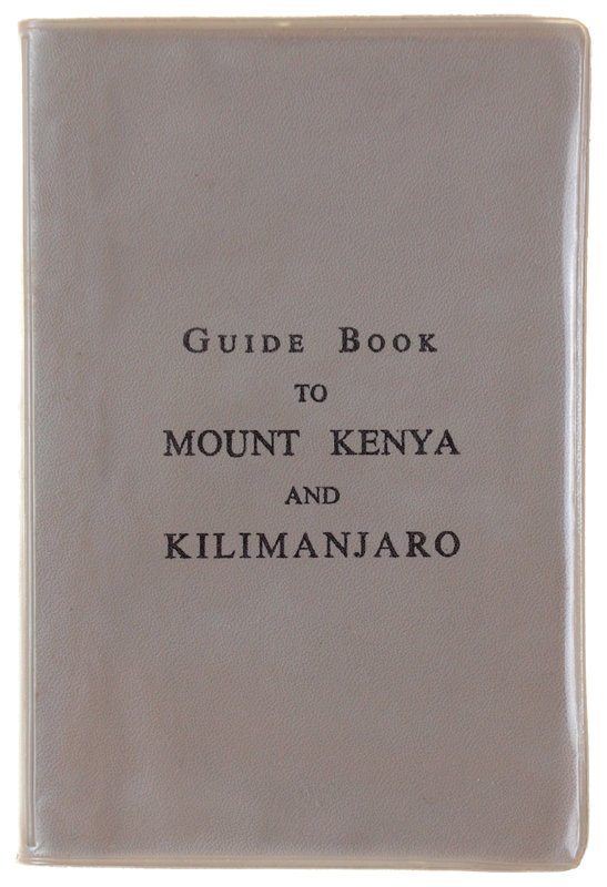 GUIDE-BOOK TO MOUNT KENYA AND KILIMANJARO