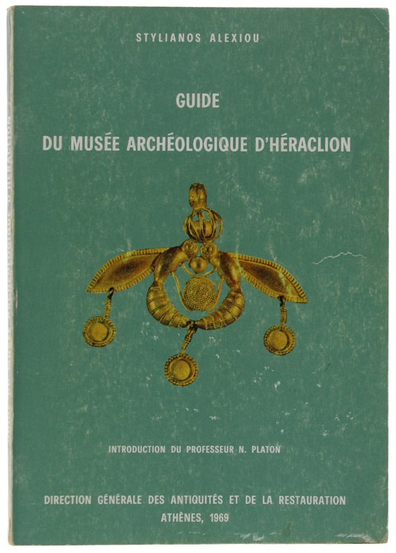 GUIDE DU MUSEE ARCHEOLOGIQUE D'HERACLION