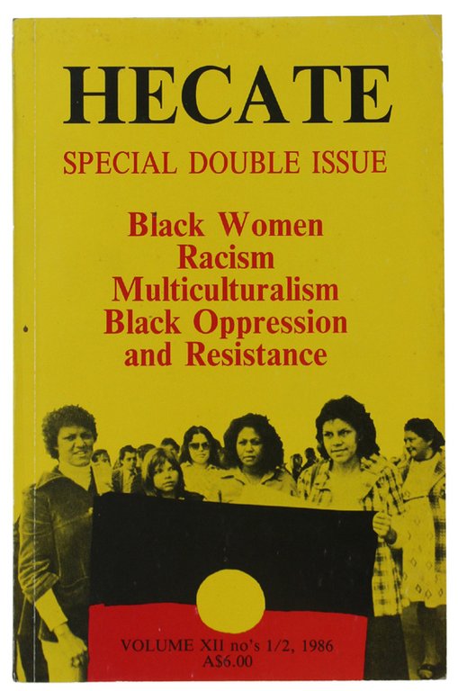HECATE. An Interdisciplinary Journal of Women's Liberation. Vol. XII, no's. …