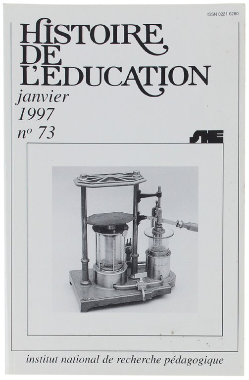 HISTOIRE DE L'EDUCATION. N° 73 - janvier 1997.