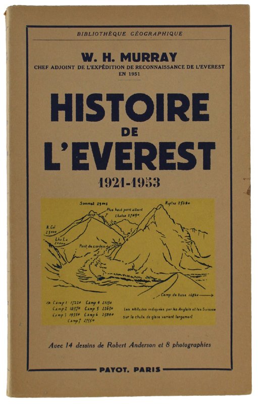 HISTOIRE DE L'EVEREST 1921-1953. Avec 14 dessins de Robert Anderson …