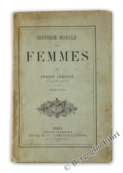 HISTOIRE MORALE DES FEMMES