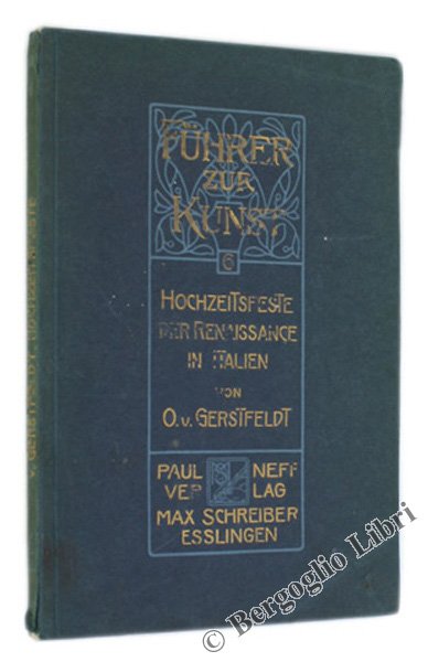 HOCHZEITSFESTE DER RENAISSANCE IN ITALIEN.