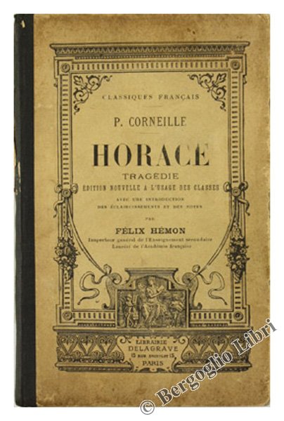 HORACE. Tragédie