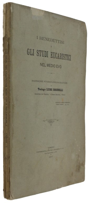 I BENEDETTINI E GLI STUDI EUCARISTICI NEL MEDIO EVO. Ricerche …