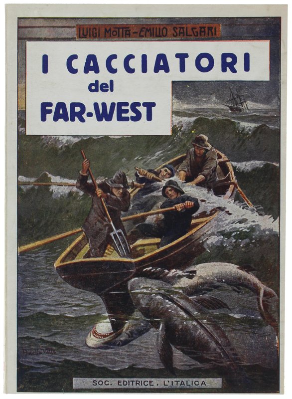 I CACCIATORI DEL FAR WEST. Romanzo d'avventure