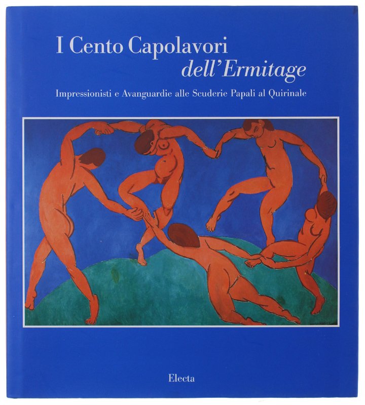 I CENTO CAPOLAVORI DELL'ERMITAGE. Impressionisti e Avanguardie alle Scuderie Papali …